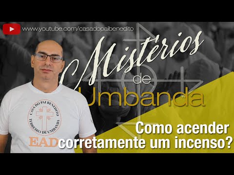 Mistérios da Umbanda   Como acender um corretamente um incenso