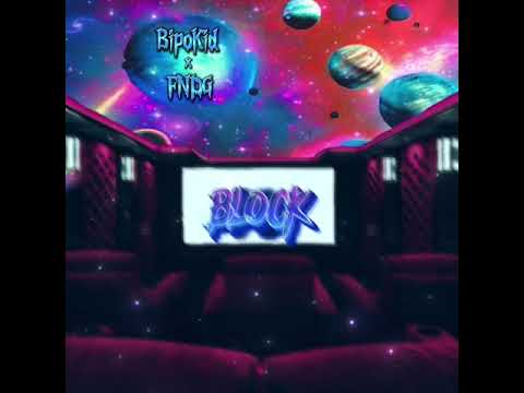 Bipo Kid x FNDG - BLOCK 👾(Official Audio)