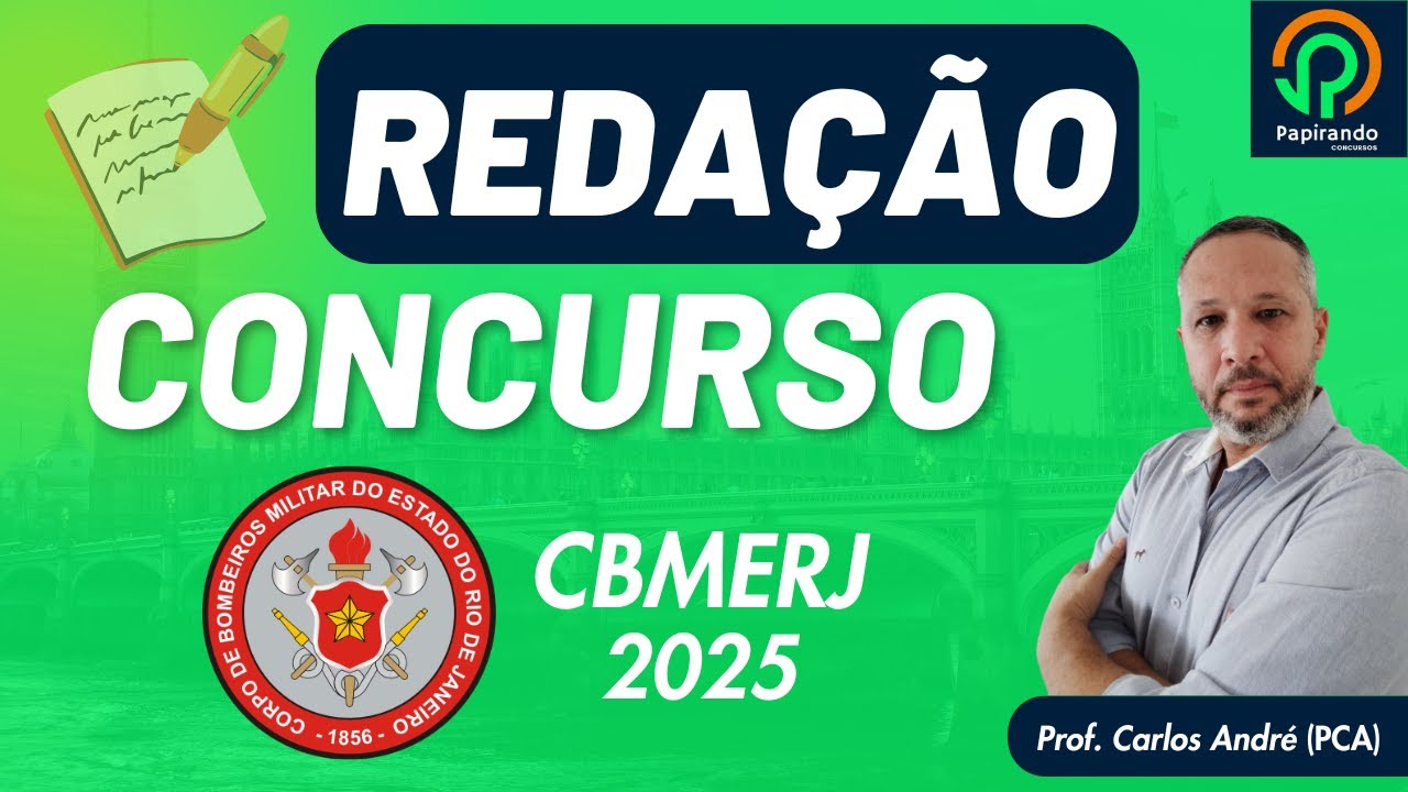 APRENDA A FAZER UMA REDAÇÃO DO ZERO  - CONCURSO CBMERJ