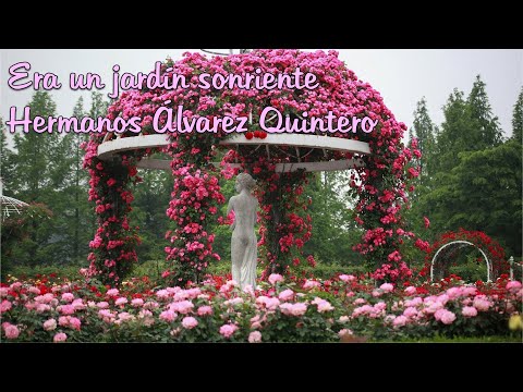 Era un jardín sonriente - Serafín y Joaquín Álvarez Quintero