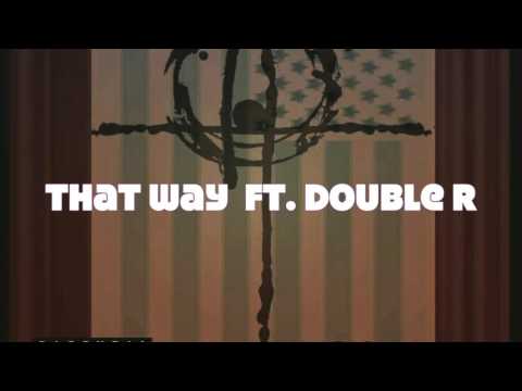That Way - King Vocab ft. Double R