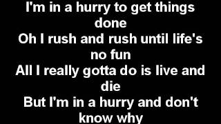 LYRICS-Alabama- I&#39;m in a hurry (and don&#39;t know why)