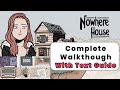 Nowhere House | Complete Guided Walkthrough