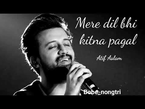 Mera Dil Bhi Kitna Pagal Hai | Unplugged Cover | Atif Aslam