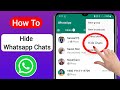 How To Hide Whatsapp Chats (2023) | How To Hide Your Whatsapp Chat