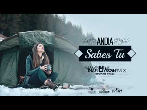 Andia - Sabes Tu (Hudson Leite & Thaellysson Pablo Rework Remix)