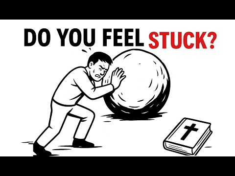 Psychology Meets the Bible – Do you feel stuck in life? - This video shows the struggle.