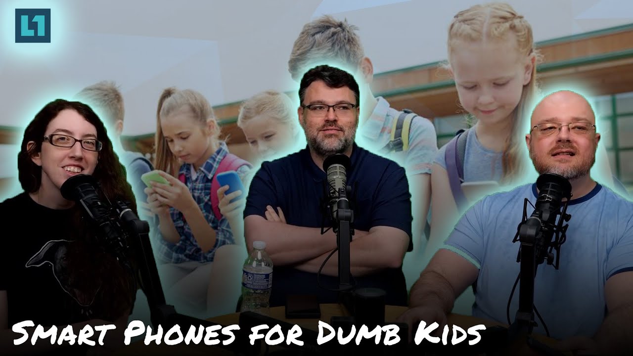 The Level1 Show May 21 2024: Smart Phones for Dumb Kids