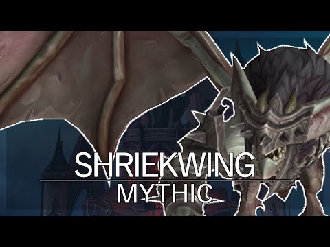 SHRIEKWING | Mythic | Castle Nathria | Best in Slot
