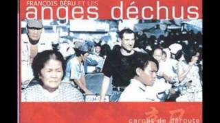 FRANÇOIS BÉRU et LES ANGES DÉCHUS  - Carnet de Déroute - Full Album 2001 -