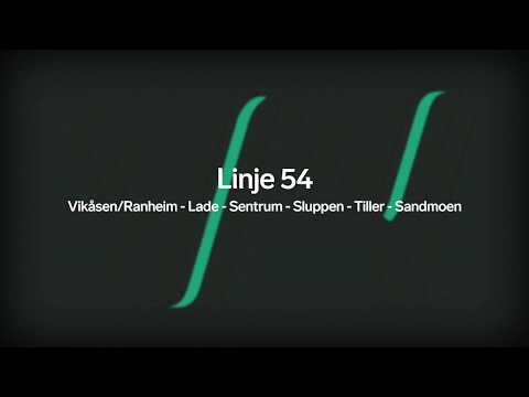 Linje 54 Vikåsen/Ranheim - Lade - Sentrum - Sluppen - Tiller - Sandmoen
