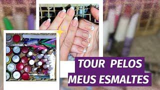 TOUR PELOS MEUS ESMALTES + ESMALTAÇÃO + ORGANIZAÇÃO 🌸✨💅🏻