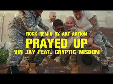 Vin Jay x Cryptic Wisdom "Prayed Up" Remix By AKT Aktion