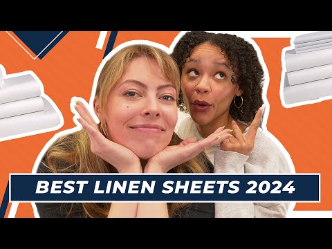 Best Linen Sheets 2024 - Our Top Picks!