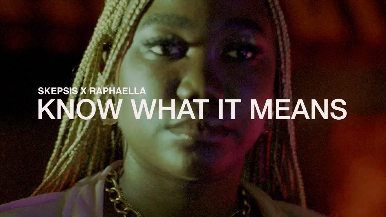 Skepsis x Raphaella - Know What It Means (Official Music Video)