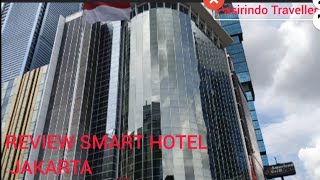 REVIEW SMART HOTEL JAKARTA