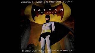 Batman: The Movie | Soundtrack Suite (Nelson Riddle)