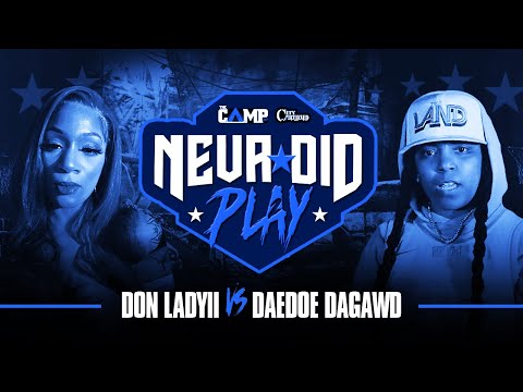 Don LadyII vs DaeDoe DaGawd