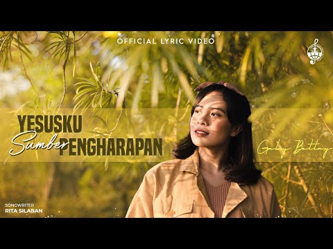 Yesusku Sumber Pengharapan - Gaby Bettay (Official Lyric Video)