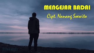 Download lagu Lirik Lagu Dangdut | Mengejar Badai | Nurdin Yaseng Cover mp3