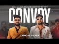 Convoy Kafila Lyrical Video Khasa Aala Chahar KD Desi Rock