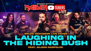 Bruce Dickinson - LAUGHING IN THE HIDING BUSH [LIVE] by Maiden Tubers ft. Gilson Naspolini