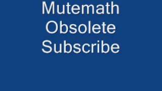 Mutemath Obsolete