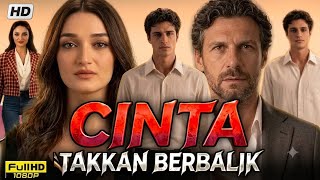 Download lagu Cinta Takkan Berbalik Full Drama China | New Drama Released All Episodes Review And Facts  mp3
