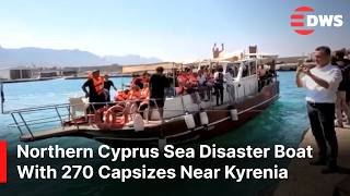 Boat Carrying 270 People Capsizes Off Northern Cyprus Rescue Underway | DWS News | AC14