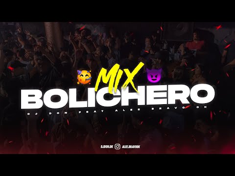 MIX BOLICHERO 2024 🥤 ALTA JODA 🍹- DJ Don Feat. Alee Bravo Ok