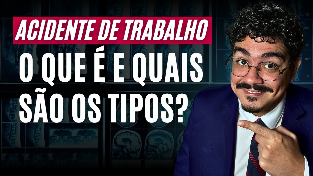 O que é Acidente de Trabalho e quais são os 4 Tipos