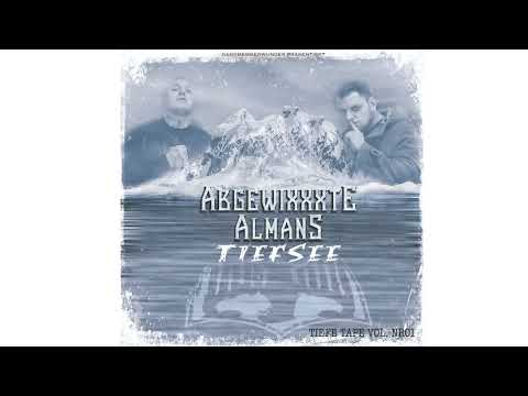 Abgewixxxte Almans - Kälter als im Iglu - Feat. Ki Vato Prod by. Loxx Beats