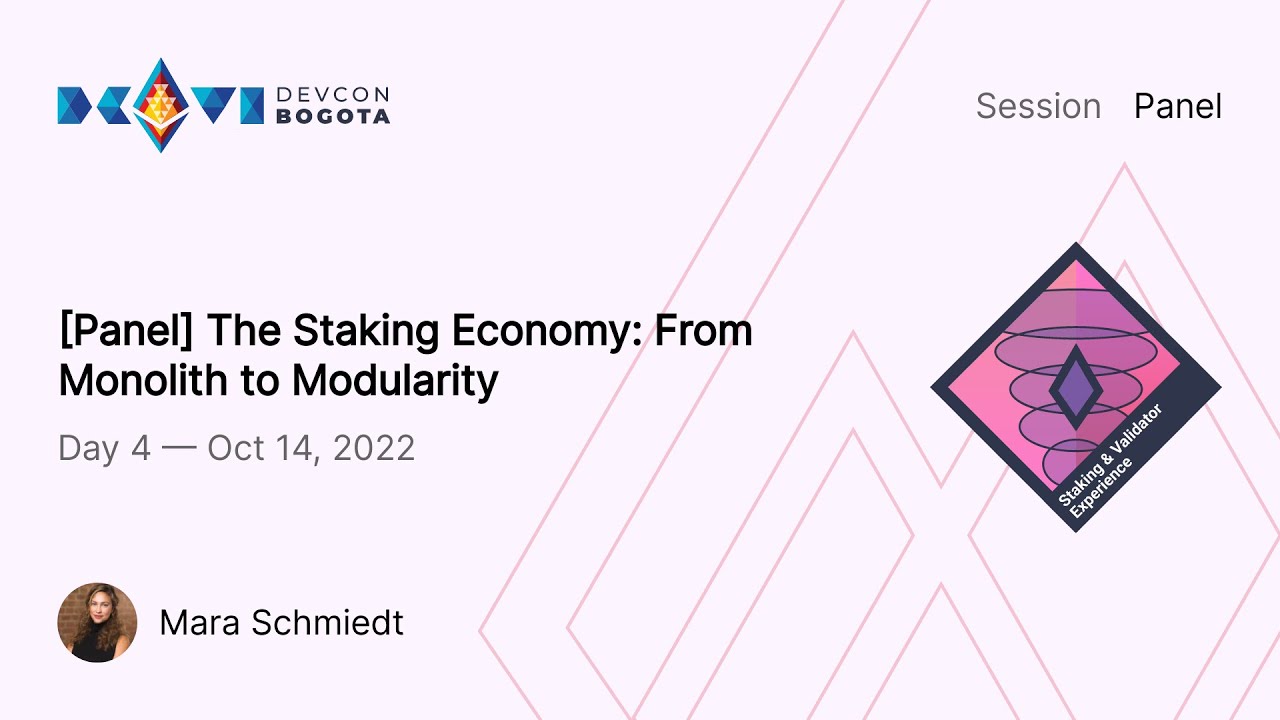 [Panel] The Staking Economy: From Monolith to Modularity preview