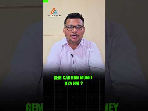 What is Caution Money in GeM Portal? #gemexpert #gemregistration #gemportaltraining  #gemtraining