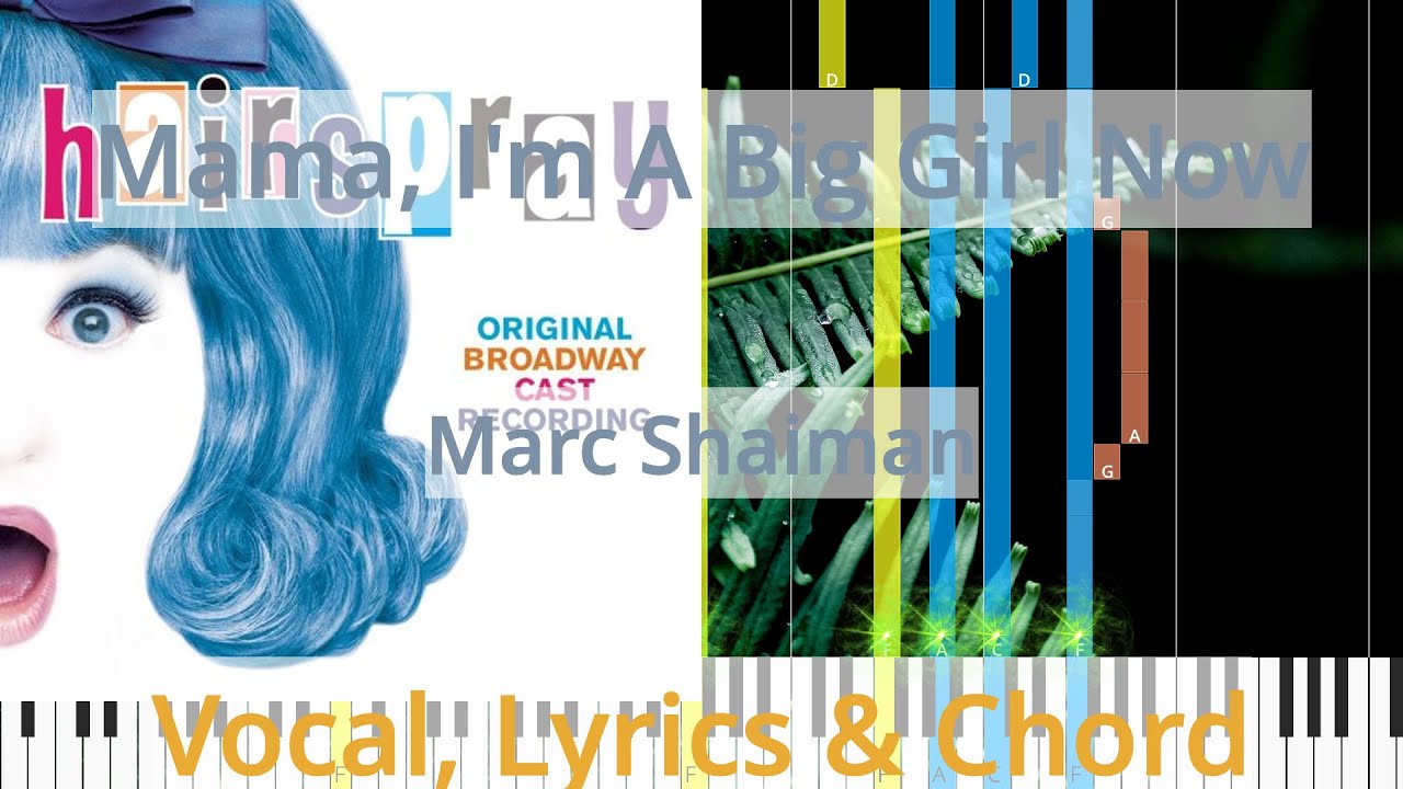 🎹Chord & Lyrics, Mama, I'm A Big Girl Now, Marc Shaiman, Synthesia Piano