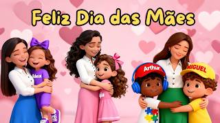 Feliz dia das Mães#maes #felizdiadasmães #musicainfantil