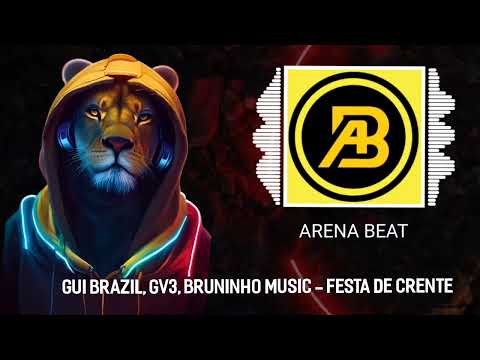 Gui Brazil, GV3, Bruninho Music - Festa de Crente