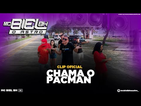 Mc Biel Bh - Clip Chama O Pacman Oficial