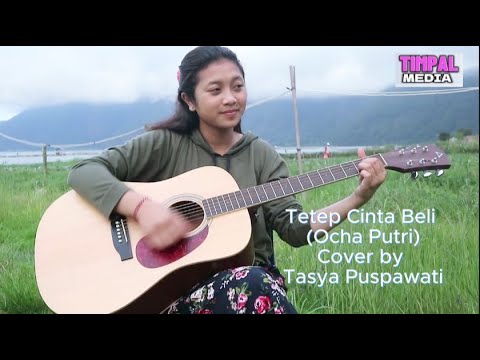 TETEP CINTA BELI - OCHA PUTRI (COVER BY TASYA PUSPAWATI) | LIVE