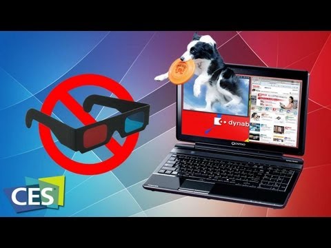 Toshiba Glasses-Free 3D Laptop! - CES 2012