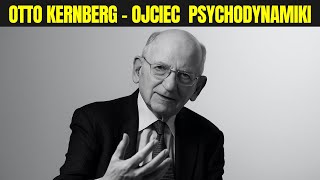 Otto Kernberg – Poziomy Organizacji Osobowości