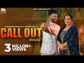 Call Out (Lalkare) | Kulwinder Bhullar | Deepak Dhillon | DJ Duster | Latest Song 2024