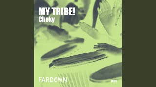 My Tribe! (Original Mix)