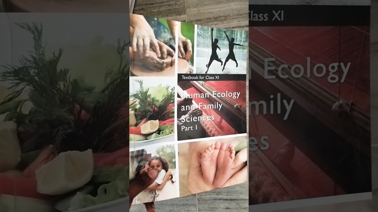 Textbook for class 11 human ecology and family science part 1 ncert book review #shorts