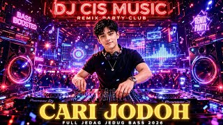 Download lagu DJ CARI JODOH REMIX VIRAL TIKTOK 2026 FULL BASS mp3 Download lagu DJ CARI JODOH REMIX VIRAL TIKTOK 2026 FULL BASS mp3