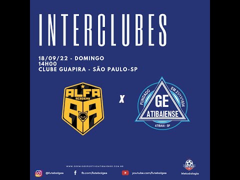 INTERCLUBES 2022 QUARTAS DE FINAL SUB 15   ALFA 2 X 0 GEA