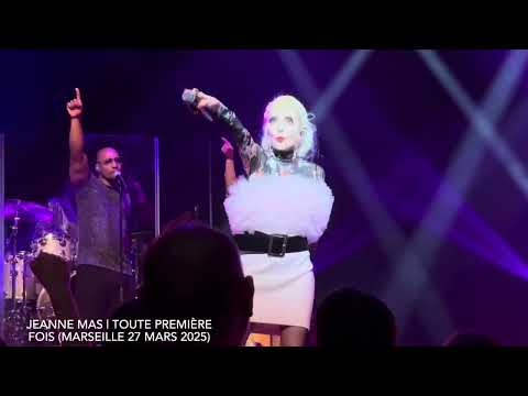 Jeanne Mas | Toute Première Fois (Marseille le 27 mars 2025)