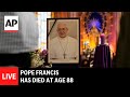 LIVE Scenes From Across The World After Pope Francis Dies At 88