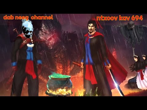 Ntxoov kav The Hmong Legend Part 694 - Tub Hooj cuab - tus neeg phem - Sword fighter for justice