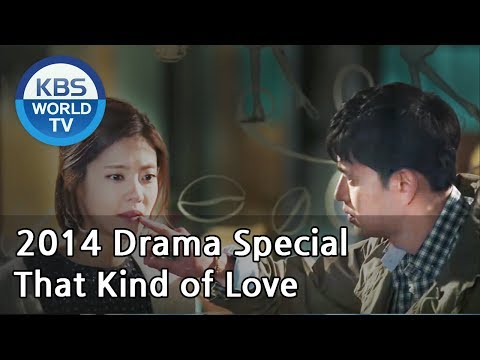 That Kind of Love | 그런 사랑 [2014 Drama  Special / ENG / 2014.05.02]